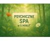 Psychiczne SPA – jak zadbać o swoje emocje
