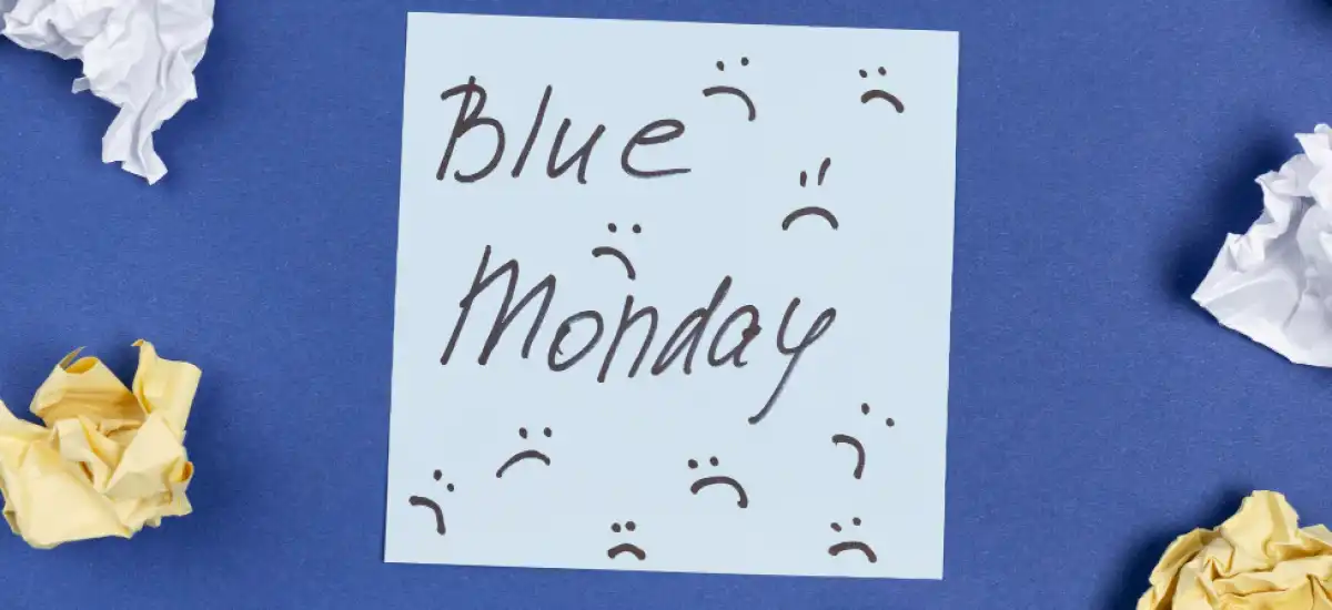 Jak Przetrwać Blue Monday: Poradnik na Najsmutniejszy Dzień Roku.