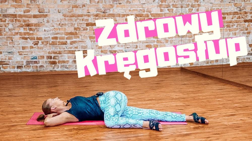 Ćwiczenia na zdrowy kregosłup
